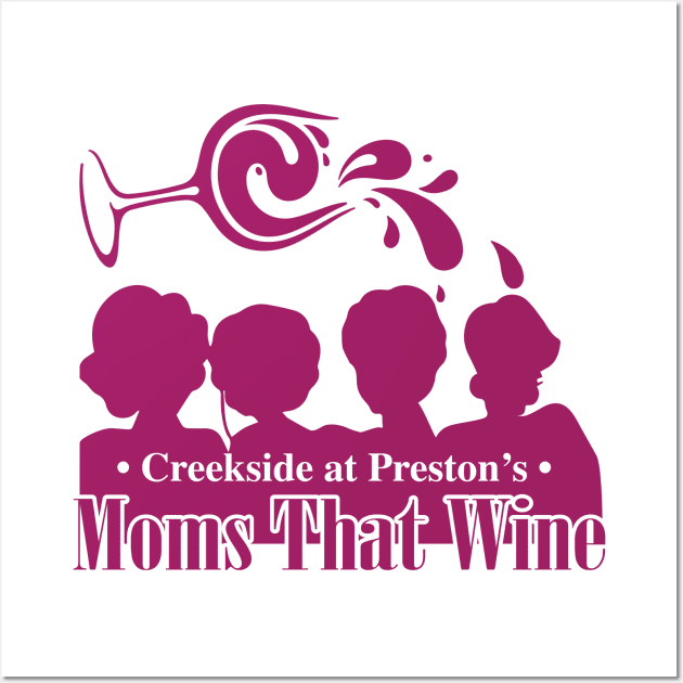 CP Moms That Wine Wall Art by Rego's Graphic Design